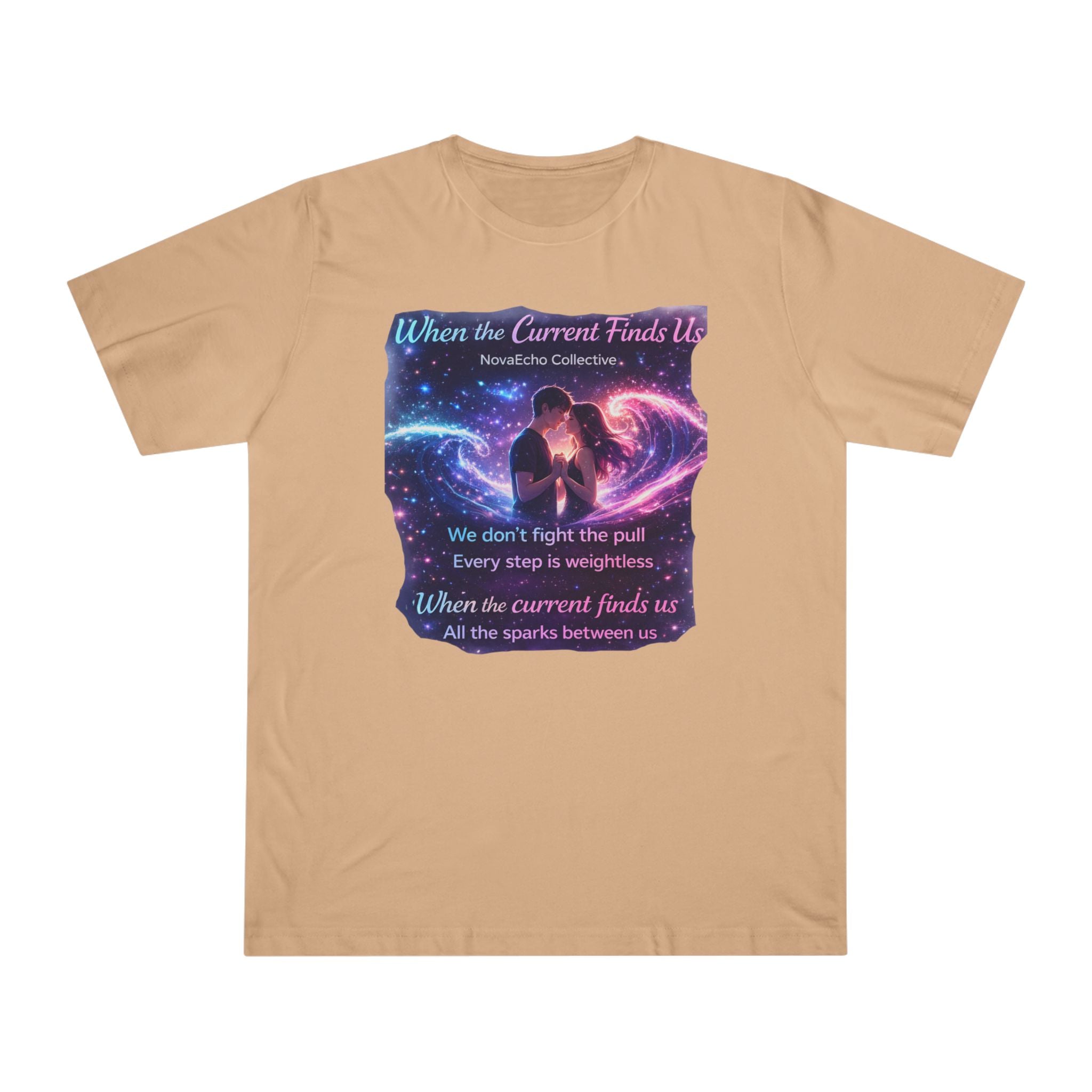When the Current Finds Us Graphic T‑Shirt — Cosmic Couple, Romantic Quote Tee
