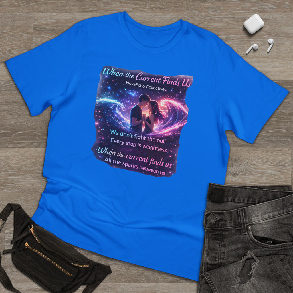 When the Current Finds Us Graphic T‑Shirt — Cosmic Couple, Romantic Quote Tee