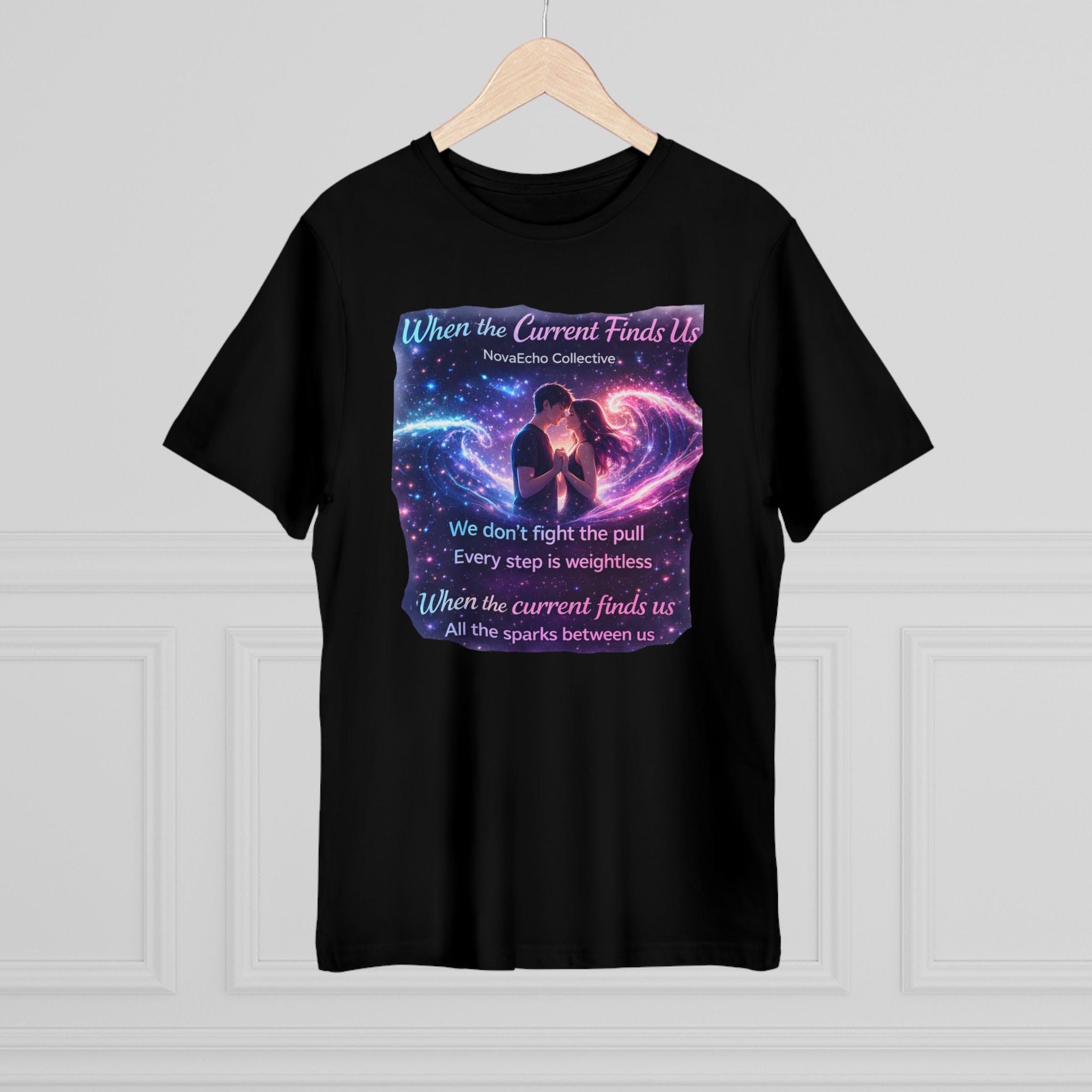 When the Current Finds Us Graphic T‑Shirt — Cosmic Couple, Romantic Quote Tee