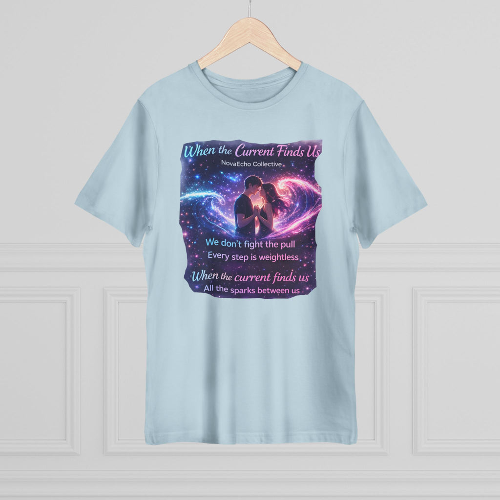 When the Current Finds Us Graphic T‑Shirt — Cosmic Couple, Romantic Quote Tee