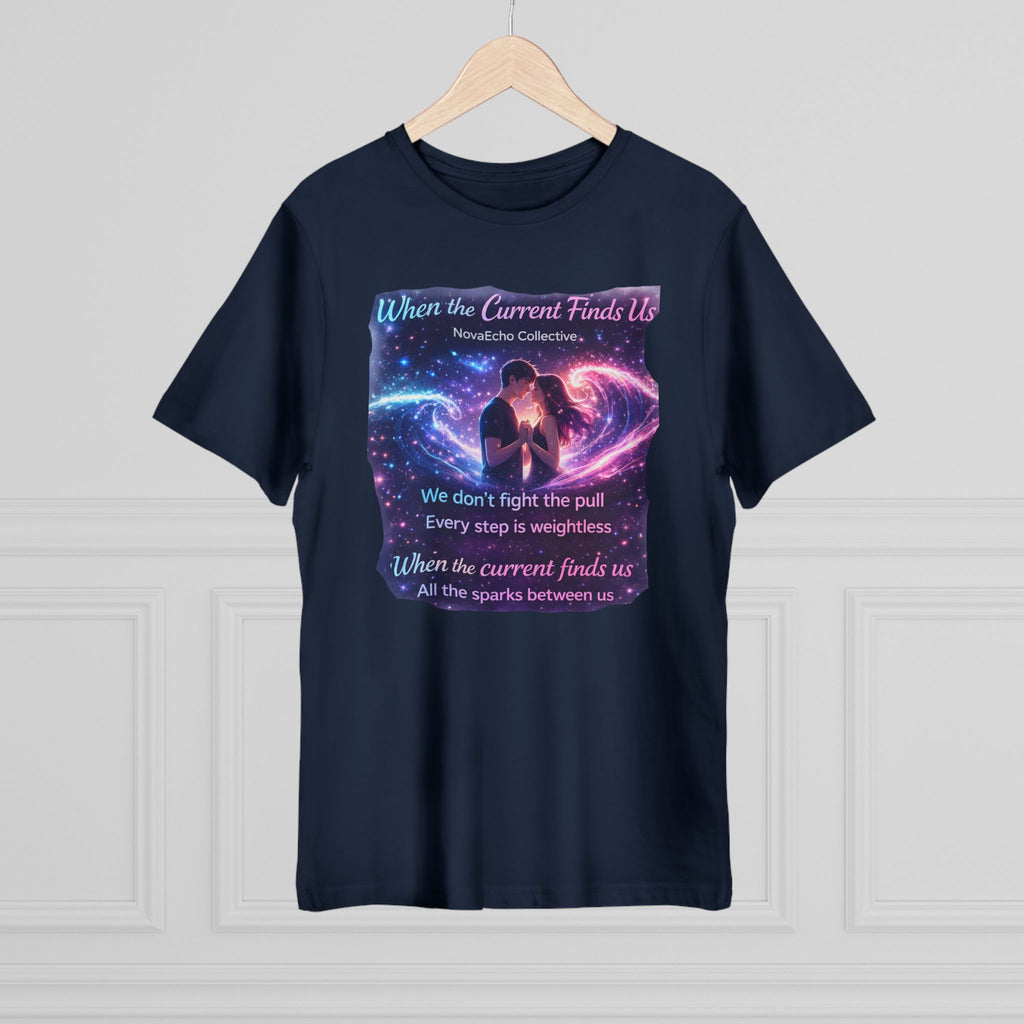 When the Current Finds Us Graphic T‑Shirt — Cosmic Couple, Romantic Quote Tee