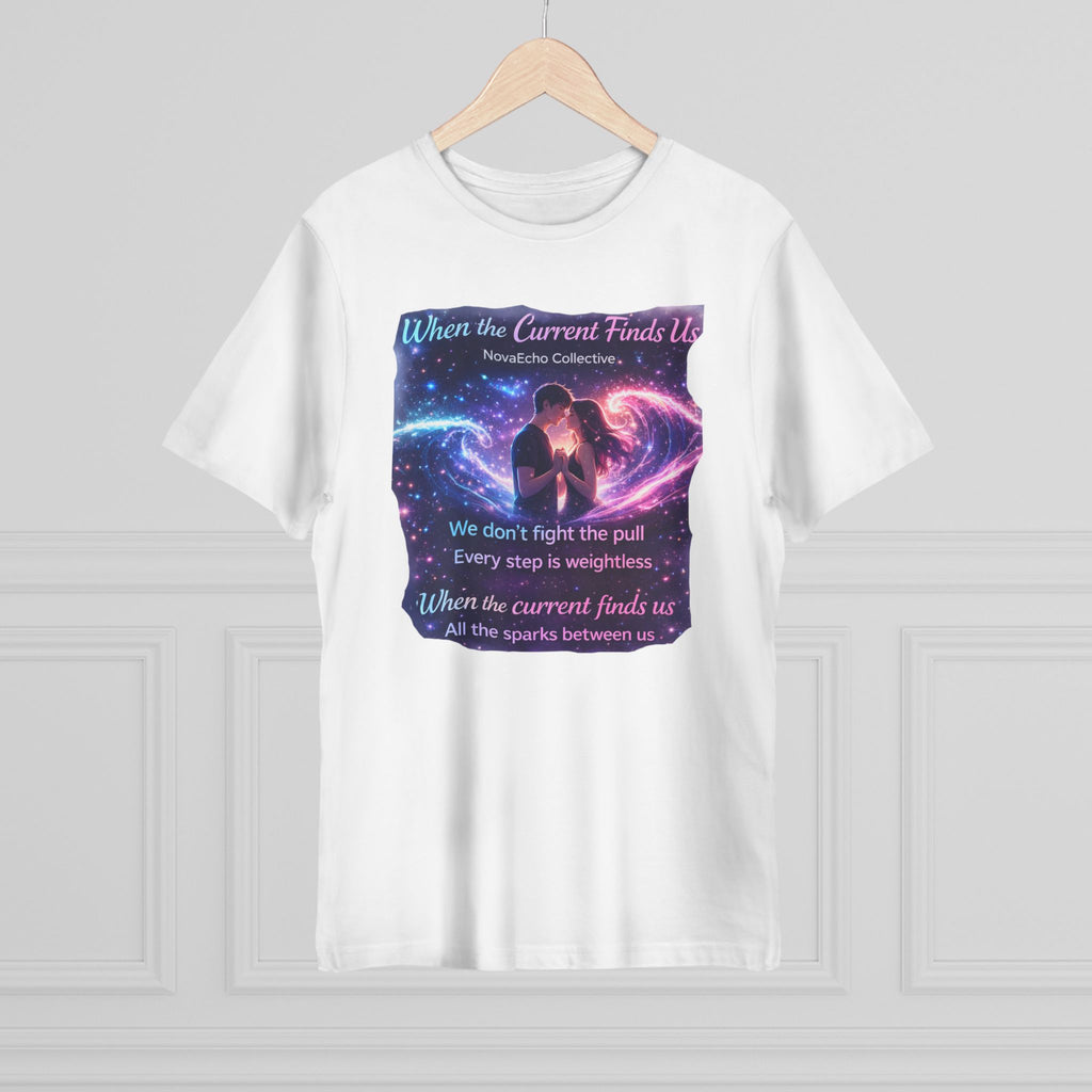 When the Current Finds Us Graphic T‑Shirt — Cosmic Couple, Romantic Quote Tee