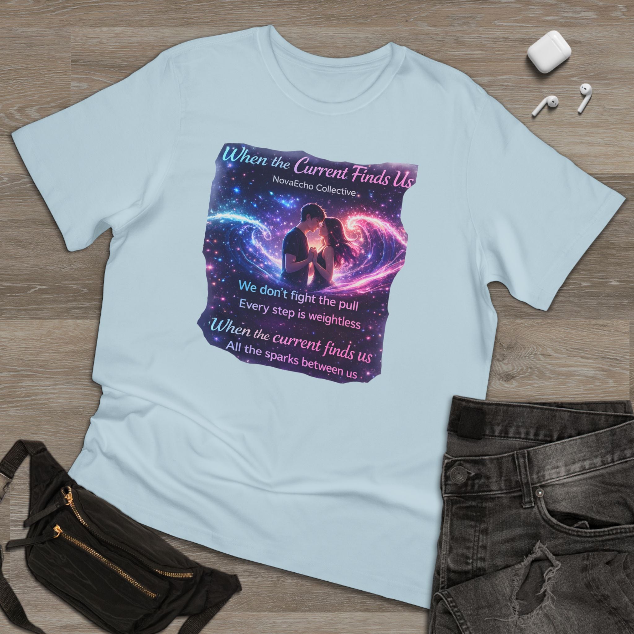 When the Current Finds Us Graphic T‑Shirt — Cosmic Couple, Romantic Quote Tee