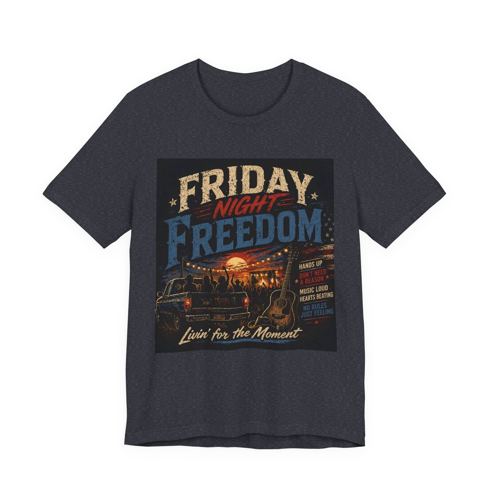 Friday Night Freedom Tee — Vintage Truck 'Livin' for the Moment' Graphic Shirt